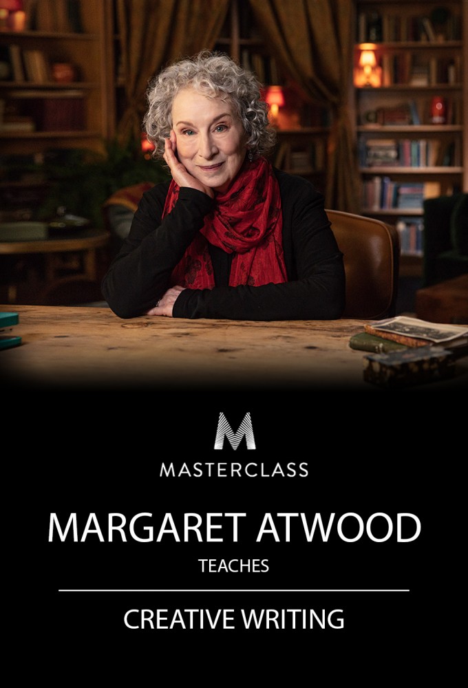 MasterClass Margaret Atwood Teaches Creative Writing - Season 1 [412746] (A1751726682) [[Masterclass Series]] --Plex--